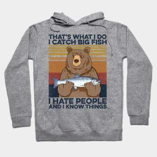 Fishing Bear Catch Big Fish Hate People Hoodie